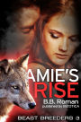 Amie's Rise (Werewolf Erotica)