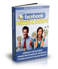 Title: Facebook Marketing Extreme, Author: Tiffany Brown