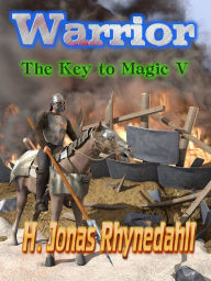 Title: Warrior, Author: H. Jonas Rhynedahll