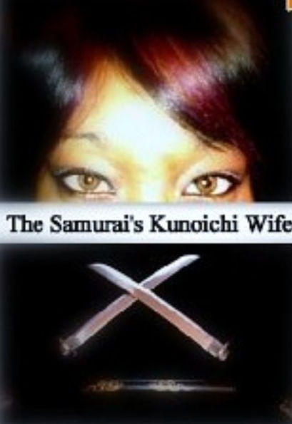 The Samurai's Kunoichi wife