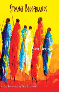 Title: Strange Borderlands - Poems, Author: Ben Berman