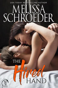 Title: The Hired Hand, Author: Melissa Schroeder