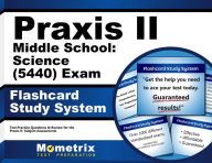 Title: Praxis II Middle School: Science (0439) Exam Flashcard Study System, Author: Praxis II Exam Secrets Test Prep Team