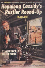 Title: Hopalong Cassidy's Rustler Round-Up, Author: Clarence Edward Mulford