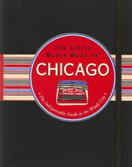 Title: The Little Black Book of Chicago, 2013 edition, Author: Margaret Littman