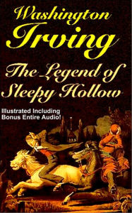 Title: THE LEGEND OF SLEEPY HOLLOW [Deluxe Edition] The Original Classic with Beautiful Illustrations & BONUS Entire Audiobook, Author: Washington Irving