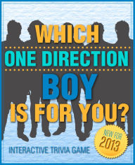 Title: Which One Direction Boy is For You? - Fun and Interactive Personality Trivia Game Test - One Hundred (100) Jam Packed Questions for Accurate Results to Find Out Your One Direction Love! (Version A), Author: Sheri London