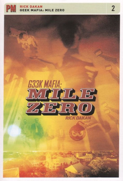 Geek Mafia: Mile Zero