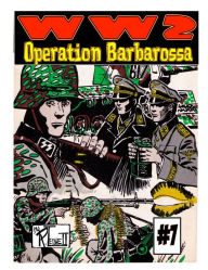 Title: World War 2 Operation Barbarossa, Author: Ronald Ledwell