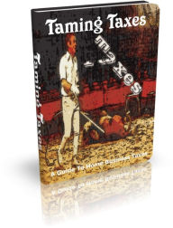 Title: Taming Taxes, Author: Mike Morley