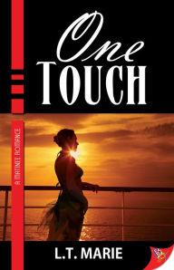 Title: One Touch, Author: L.T. Marie