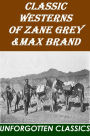Classic Westerns by Max Brand & Zane Grey