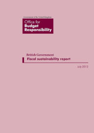 Title: British Government Fiscal Sustainability Report July 2012, Author: Office for Budget Responsibility Government of the United Kingdom