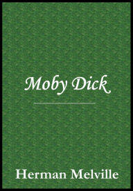 Title: Moby Dick Book, Author: Herman Melville