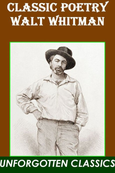 Classic Poetry ~ Walt Whitman