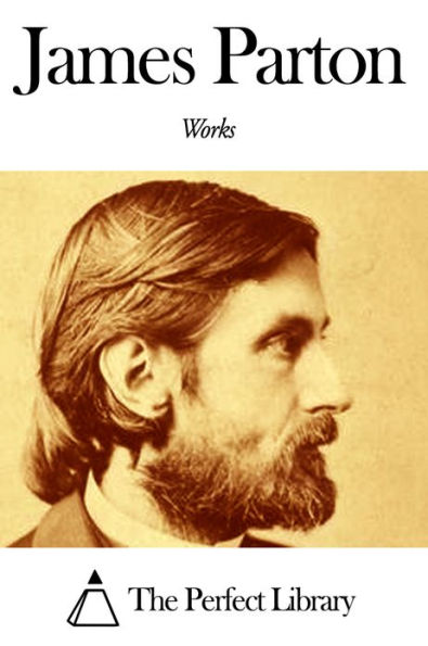 Works of James Parton