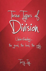 Title: Three Types of Division, Author: Terry Ivy