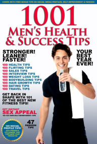 Title: 1001 Men's Health & Succes Tips, Author: Publishing House