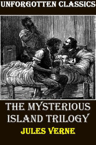 Title: The Mysterious Island Trilogy by Jules Verne, Author: Jules Verne