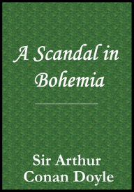 Title: A Scandal in Bohemia, Author: Arthur Conan Doyle