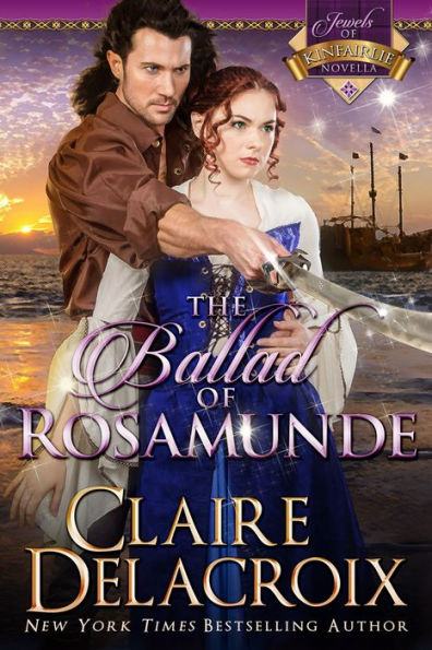 The Ballad of Rosamunde (Novella) (Jewels of Kinfairlie Series #4)