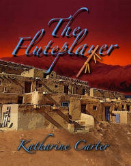 Title: The Flute Player, Author: Katharine Carter