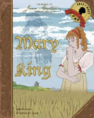 Title: Mary King: The Graphic Novel Sequel to Jane Austen's Pride and Prejudice, Author: Sophie St Clair