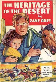 Title: The Heritage of the Desert, Author: Zane Grey