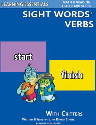 Title: Sight Words Plus Verbs: Sight Words Flash Cards with Critters for Preschool, Kindergarten & Up (Learning Essentials Math & Reading Flashcard Series), Author: William Robert Stanek