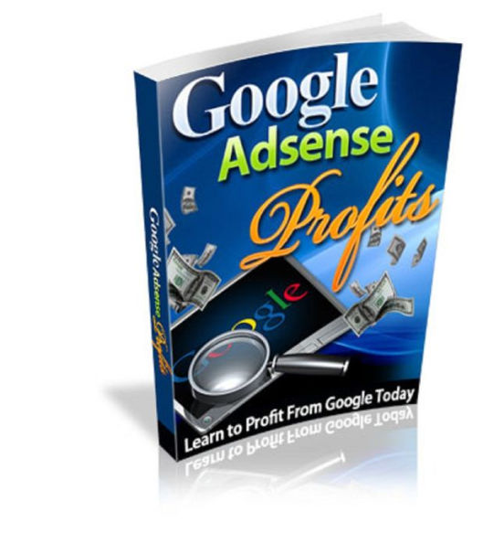 Tips To Improve Google AdSense Profits