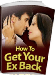 Title: eBook about How to Get Your Ex Back - If you've recently broken up with the love of your life, don't feel that all is lost...(Read this ebook..), Author: Healthy Tips