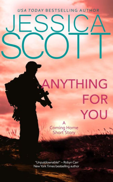 Anything for You: A Coming Home Short Story