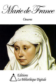 Title: Oeuvres de Marie de France, Author: Marie de France