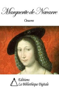 Title: Oeuvres de Marguerite de Navarre, Author: Marguerite de Navarre