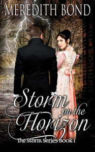 Title: Storm on the Horizon, Author: Meredith Bond