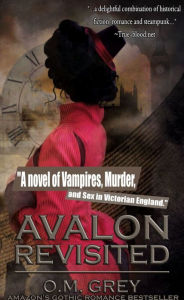 Title: Avalon Revisited, Author: O.M. Grey