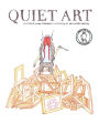 Quiet Art