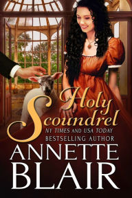 Title: Holy Scoundrel (Knave of Hearts: Book Four), Author: Annette Blair