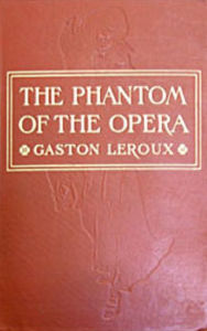 Title: The Phantom Of The Opera, Author: Gaston Leroux