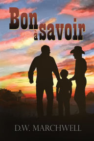 Title: Bon a savoir, Author: D.W. Marchwell