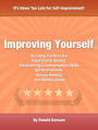 Improving Yourself: By Using Tactics Like Inspirational Quotes, Empowering Communication Skills, Spiritual Growth, Energy Healing and Setting Goals