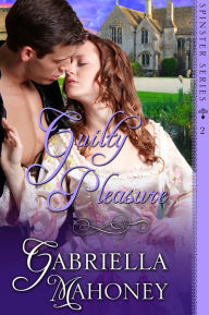 Title: Guilty Pleasure, Author: Gabriella Mahoney