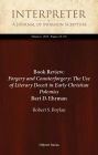 Book Review: Forgery and Counterforgery: The Use of Literary Deceit in Early Christian Polemics, by Bart D. Ehrman