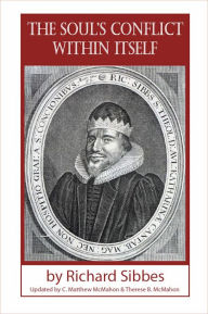 Title: The Soul's Conflict With Itself, Author: Richard Sibbes