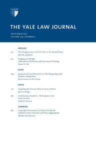 Title: Yale Law Journal: Volume 122, Number 3 - December 2012, Author: Yale Law Journal