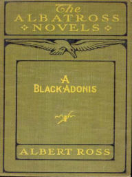 Title: A Black Adonis: A Fiction and Literature, Romance, African-American Studies Classic By Linn Boyd Porter! AAA+++, Author: BDP