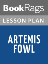 Title: Artemis Fowl Lesson Plans, Author: BookRags