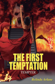 Title: The First Temptation: Tempter, Author: Belinda Arlane