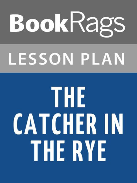 The Catcher in the Rye Lesson Plans