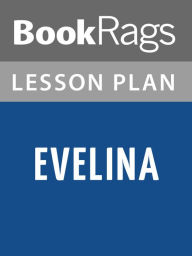 Title: Evelina Lesson Plans, Author: BookRags